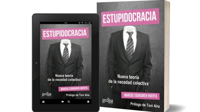 EL SIGLO DE LA ESTÚPIDEZ